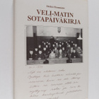 Heikki Hemminki : Veli-Matin sotapäiväkirja vuosilta 1939-45 - pikkukuva 1