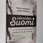 Paula Havaste : Ideoiden Suomi : 33 maailmaa muuttavaa in... - pikkukuva 1