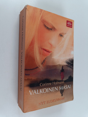 Corinne Hofmann : Valkoinen masai