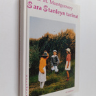 L. M. Montgomery : Sara Stanleyn tarinat - pikkukuva 1