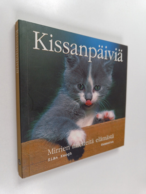 koonnut Sian Keogh : Kissanpäiviä : mirrien mietteitä elä...