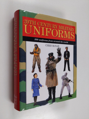 Chris McNab : 20th Century Military Uniforms