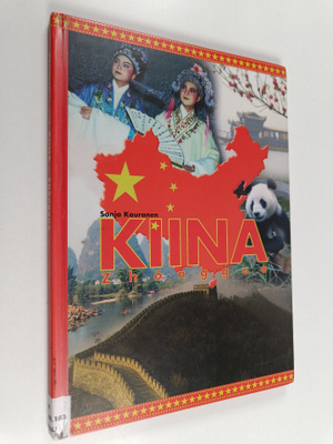 Sonja Kauranen : Kiina Zhongguo