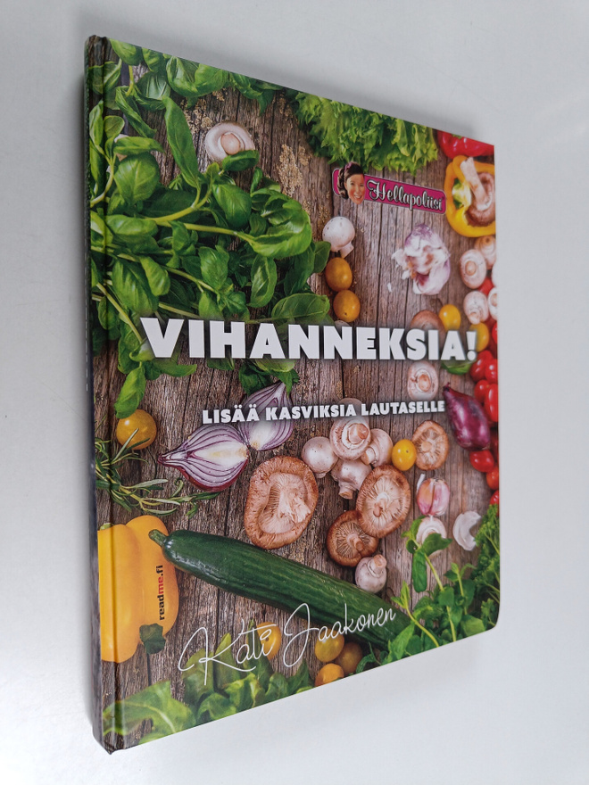 Kati Jaakonen : Vihanneksia! : lisää kasviksia lautaselle