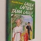 Annikki Komsi : Laula lapseni tämä laulu - pikkukuva 1