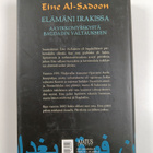 Eine Al-Sadoon : Elämäni Irakissa : aavikkomyrskystä Bagd... - pikkukuva 2