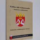 Kukkuu käki Kuhmoisissakin : karjalaisia evakkotarinoita ... - pikkukuva 1