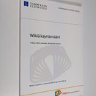 Mikko Vuorinen : Wikiä käyttämään! : tukea wikin valintaa... - pikkukuva 1