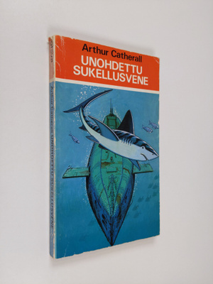 Arthur Catherall : Unohdettu sukellusvene