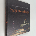 Paula Salminen : Neljäntienristeys - Näytelmäsovitus - pikkukuva 1