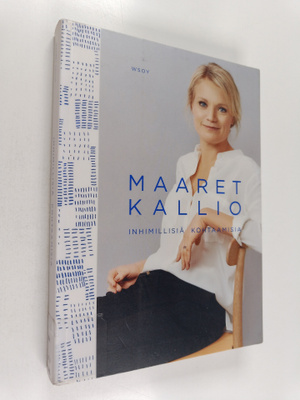 Maaret Kallio : Inhimillisiä kohtaamisia