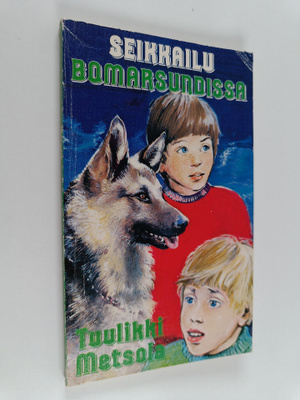 Tuulikki Metsola : Seikkailu Bomarsundissa