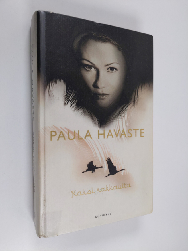 Paula Havaste : Kaksi rakkautta