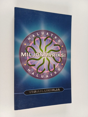 Haluatko miljonääriksi : visailukirja