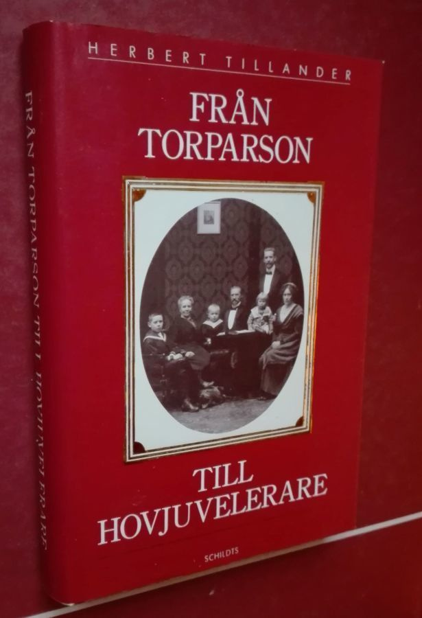 Herbert Tillander: Från torparson till hovjuvelerare