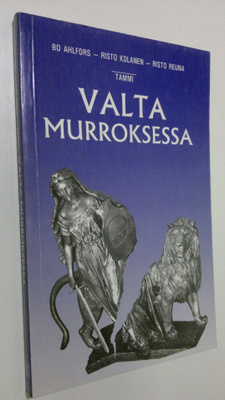 Bo Ahlfors : Valta murroksessa