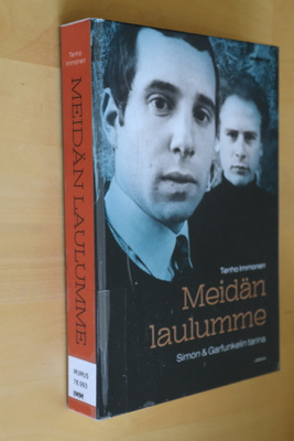Tenho Immonen : Meidän laulumme Simon & Garfunkelin tarina