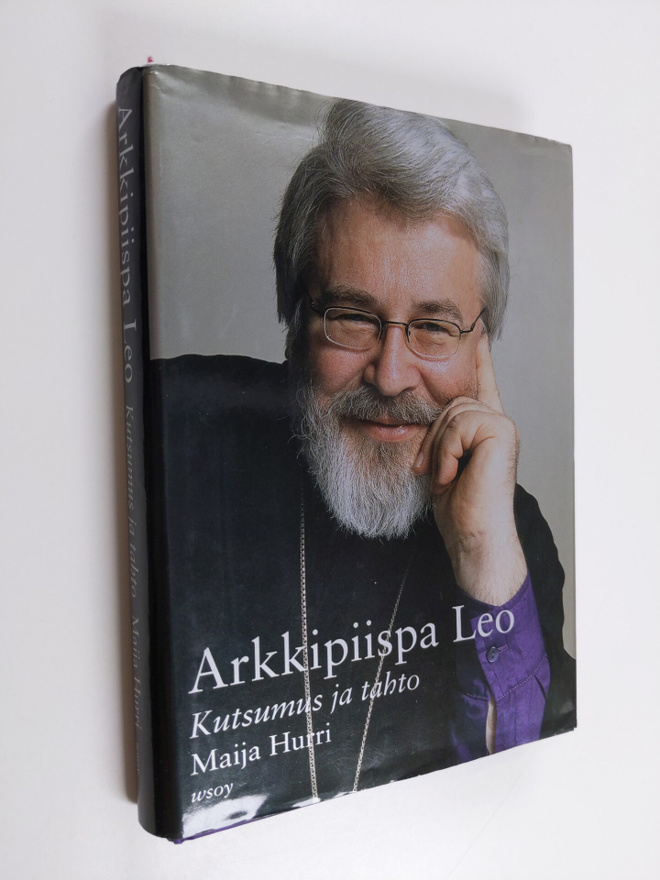 Maija Hurri : Arkkipiispa Leo : kutsumus ja tahto (signee...