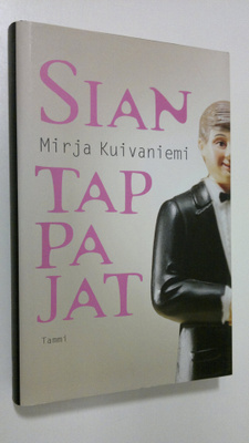 Mirja Kuivaniemi : Siantappajat