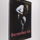 Pirkko Lindberg : Berenikes hår - pikkukuva 1