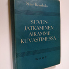 Mies Reenkola : Suvunjatkaminen aikamme kuvastimessa - pikkukuva 1