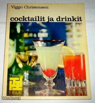 Viggo Christensen : Cocktailit ja drinkit - T-kirjat