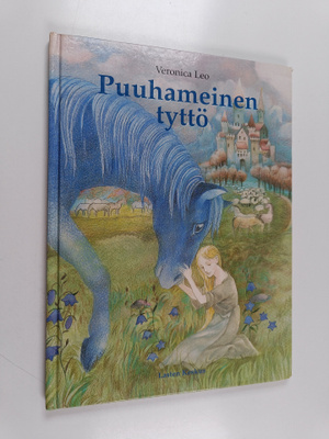 Veronica Leo : Puuhameinen tyttö : mukailtu norjalaisesta...