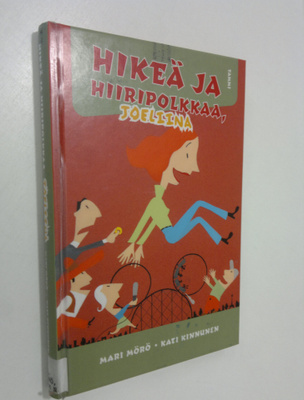 Mari Mörö : Hikeä ja hiiripolkkaa, Joeliina