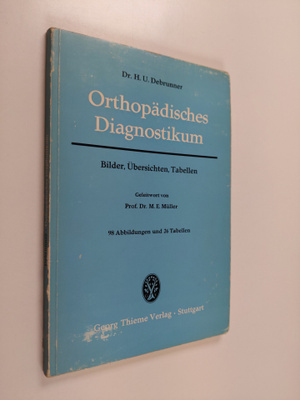 Hans Ulrich Debrunner : Orthopädisches Diagnostikum - Bil...