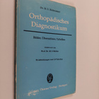 Hans Ulrich Debrunner : Orthopädisches Diagnostikum - Bil... - pikkukuva 1