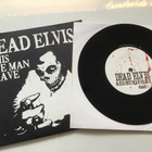 Dead Elvis & His one man grave Shake! 7” lp vinyyli - pikkukuva 1