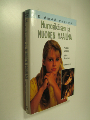 Pirkko Jarasto : Murrosikäisen ja nuoren maailma