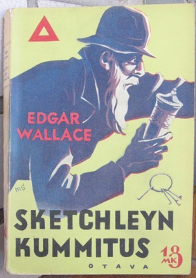 Edgar Wallace: Sketchleyn kummitus. Otava 1939. 222 s.