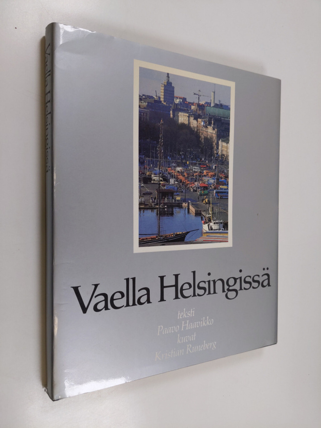 Paavo Haavikko : Vaella Helsingissä