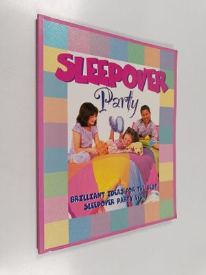 Susie Johns : Sleepover Party : Brilliant Ideas for the B...
