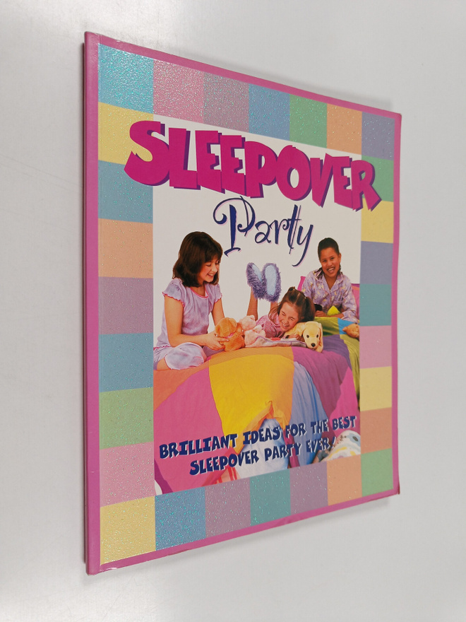 Susie Johns : Sleepover Party : Brilliant Ideas for the B...