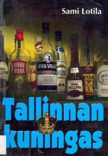 Sami Lotila: Tallinnan kuningas