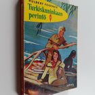 Hulbert Footner : Turkiskuninkaan perintö - pikkukuva 1