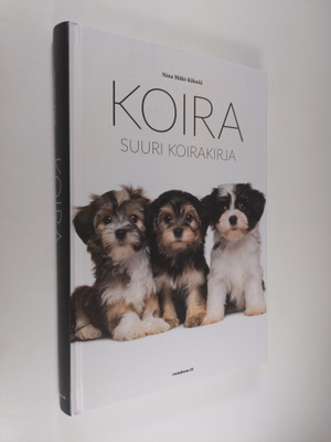 Nina Mäki-Kihniä : Koira : suuri koirakirja