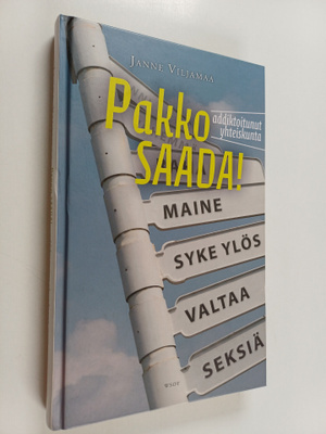 Janne Viljamaa : Pakko saada : addiktoitunut yhteiskunta