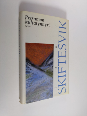 Joni Skiftesvik : Petsamon kultatynnyri : proosaa