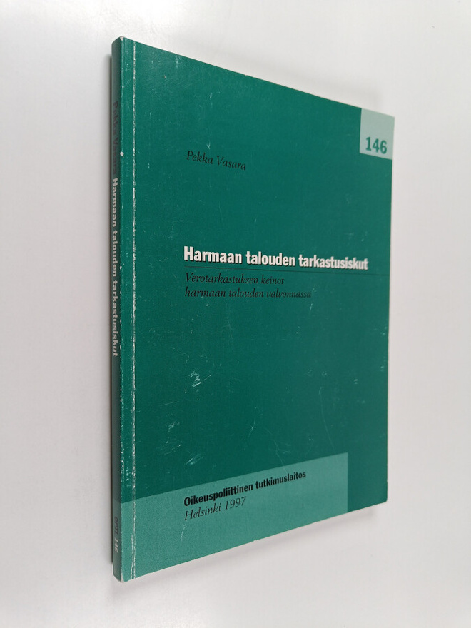 Pekka Vasara : Harmaan talouden tarkastusiskut : verotark...