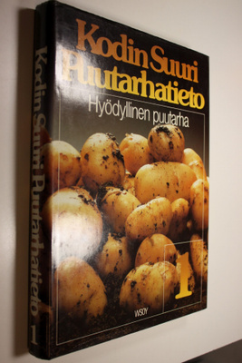 Pentti (toim.neuvosto) Alanko : Kodin suuri puutarhatieto...