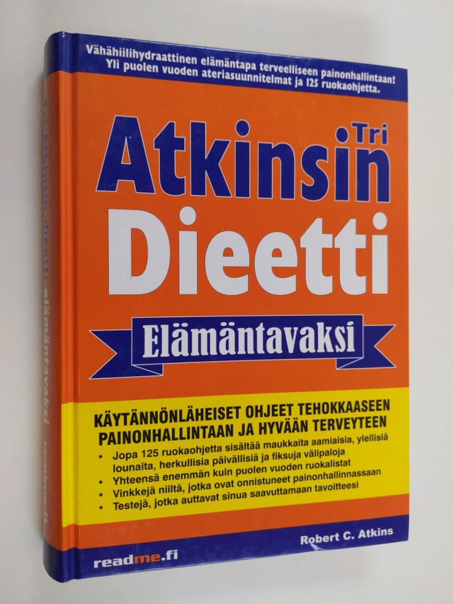 Robert C. Atkins : Tri Atkinsin dieetti elämäntavaksi