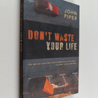 John Piper : Don't Waste Your Life - pikkukuva 1