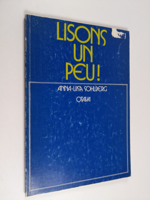 Anna-Liisa Sohlberg : Lisons un peu! : extraits de la lit...