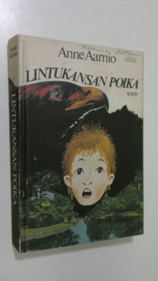 Anne Aarnio : Lintukansan poika