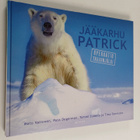 Mato Valtonen : Jääkarhu Patrick : operaatio Tassunjälki - pikkukuva 1