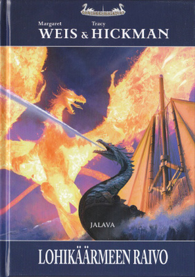 Weis & Hickman: Lohikäärmelaivat 3 Lohikäärmeen raivo (2012)