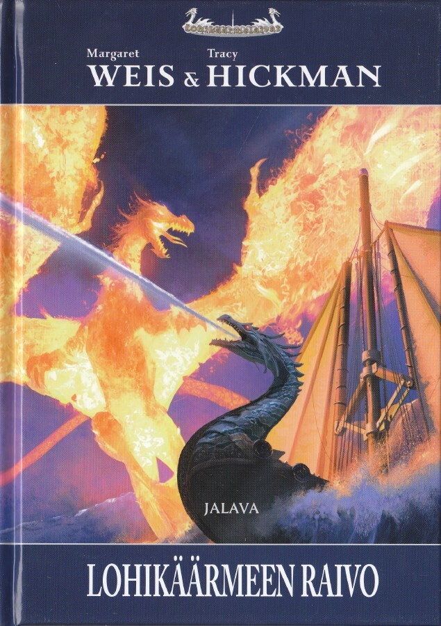 Weis & Hickman: Lohikäärmelaivat 3 Lohikäärmeen raivo (2012)